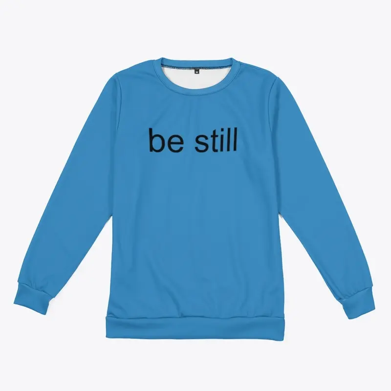 Be still collection